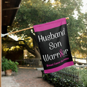 Husband Son Warrior...Breast Cancer House Flag