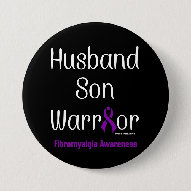 Husband Son Warrior...Fibro Button (Front)