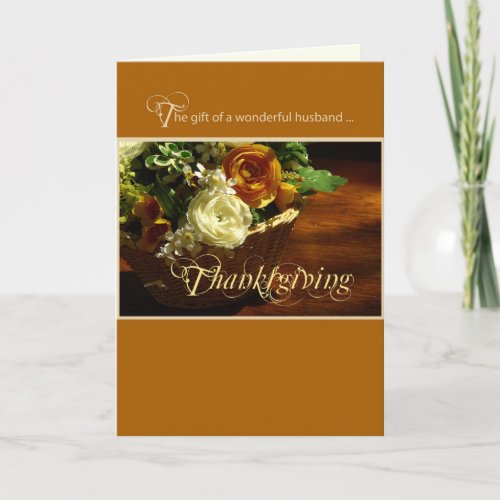 Husband Thanksgiving Flower Basket Holiday Card