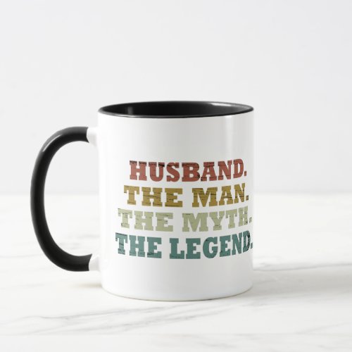 husband the man myth legend mug