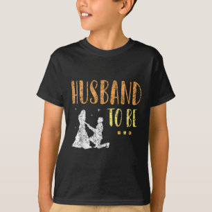 Husband To Be Bride Bachelor Groom Party Team T-Shirt