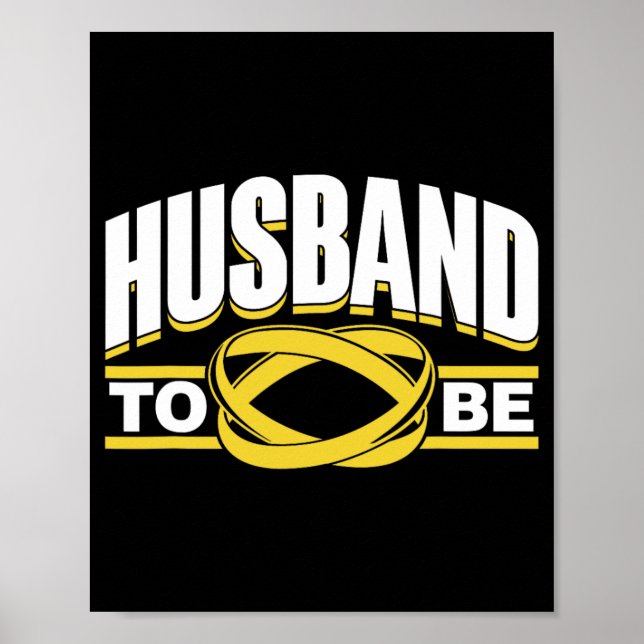 Husband To Be Bride Team Party Groom Bachelor  Poster (Front)