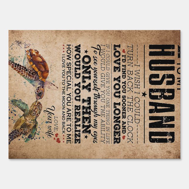 Husband To My Husband Love You Longer Sign (Front)