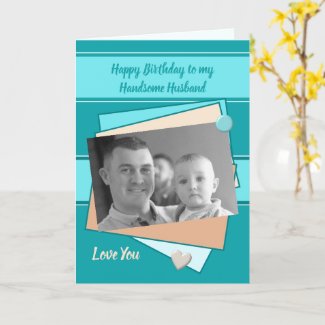 Husband turquoise green Birthday photo greeting Card