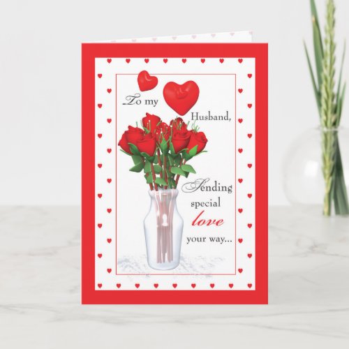 Husband Valentines Day Red Roses Hearts Holiday Card