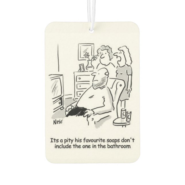 Husband Watching Soaps on TV. Wife Comments. Air Freshener (Back)