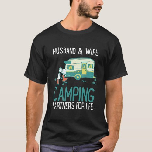Husband Wife Camping Partners For Life T_Shirt