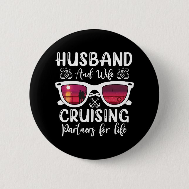 Husband Wife Cruising Partners for Life Button (Front)