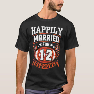 Husband Wife Happily Married For 12 Years Football T-Shirt