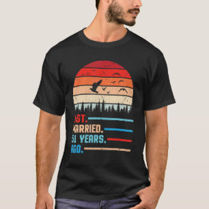 Husband & Wife Just Married 51 Years Ago Wedding S T-Shirt