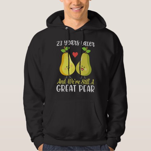 Husband Wife Married 23 Years And Were Still A Gr Hoodie