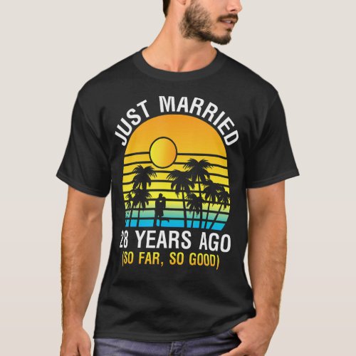 Husband Wife Memory Just Married 28 Years Ago So F T_Shirt