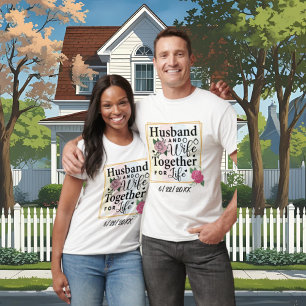 Husband Wife together wedding word art add date T-Shirt
