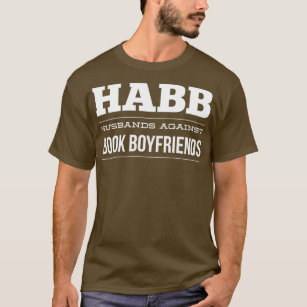 Husbands Against Book Boyfriends T T-Shirt