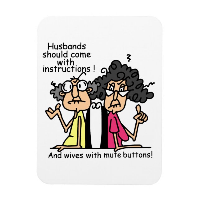 Husbands and Wives Attitude Humor Magnet (Vertical)