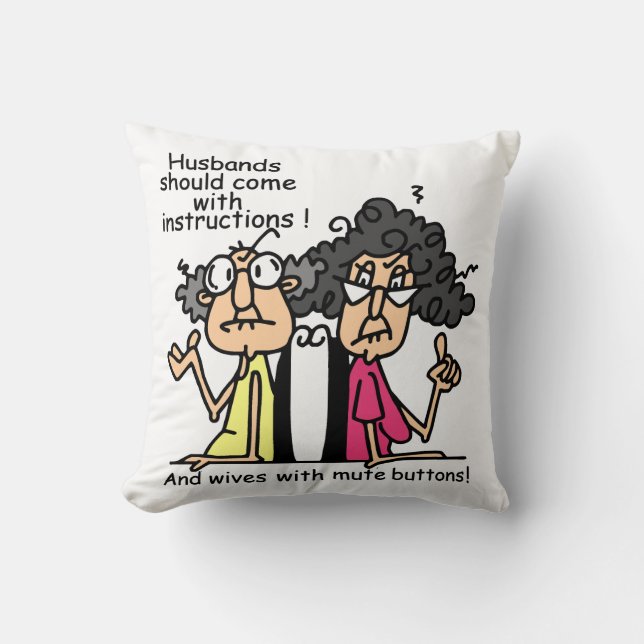 Husbands and Wives Attitude Humor Throw Pillow (Front)