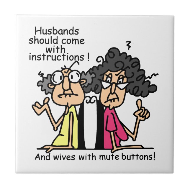 Husbands and Wives Attitude Humor Tile (Front)