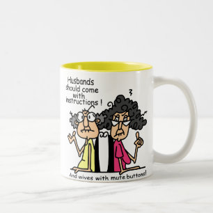 Husbands and Wives Attitude Humor Two-Tone Coffee Mug