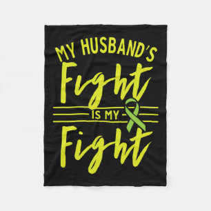 Husband's Fight Is My Fight Kidney Disease Awarene Fleece Blanket