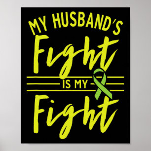 Husband's Fight Is My Fight Kidney Disease Awarene Poster