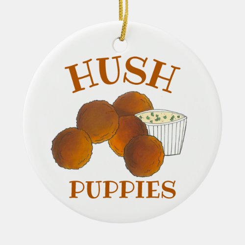 Hush Puppies Southern Soul Food Foodie Ceramic Ornament