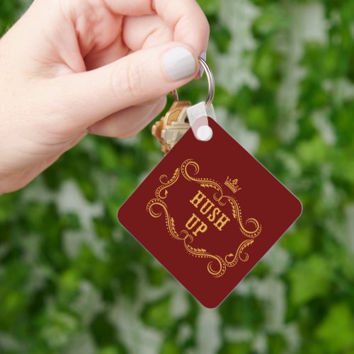 Hush Up Fancy Country Slang Keychain