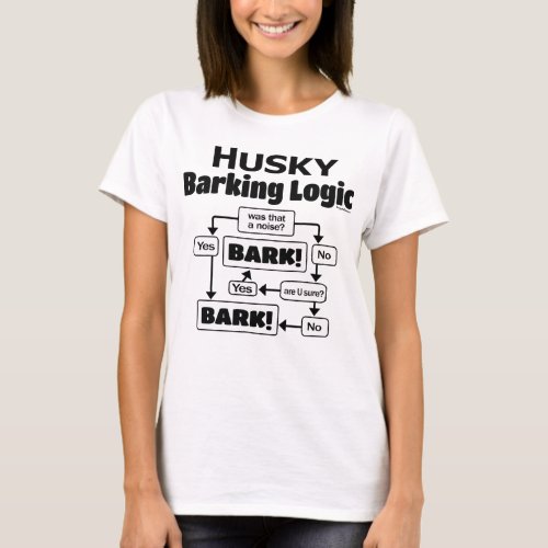 Husky Barking Logic T_Shirt