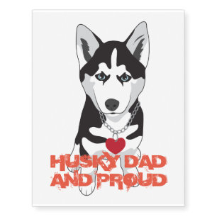 Husky dad and proud temporary tattoos