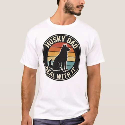 Husky Dad Deal With It Shirt - Funny Husky Owner T