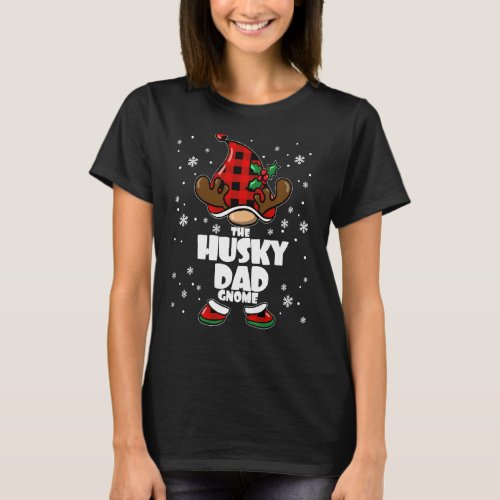 Husky Dad Gnome Christmas Husky Papa Siberian Husk T_Shirt