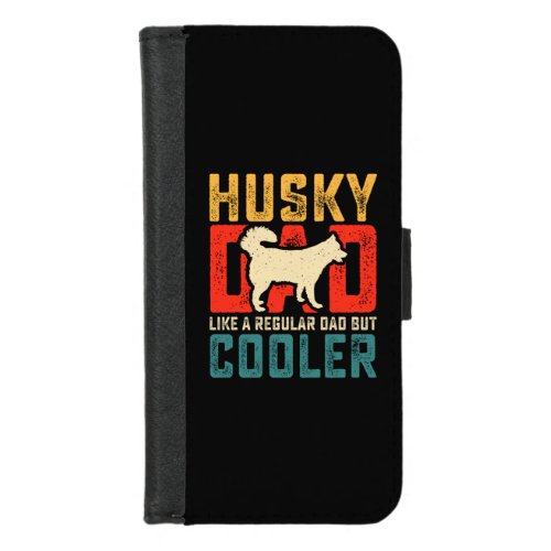 Husky Dad Regular Dad Elevated to Coolness Funny iPhone 87 Wallet Case