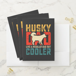 Husky Dad, Regular Dad Elevated to Coolness Funny Pocket Folder