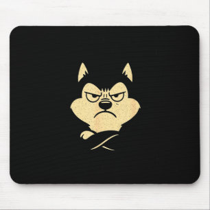 Husky Dog Ain’t Alogizing For I Do When I’m Mad  Mouse Pad