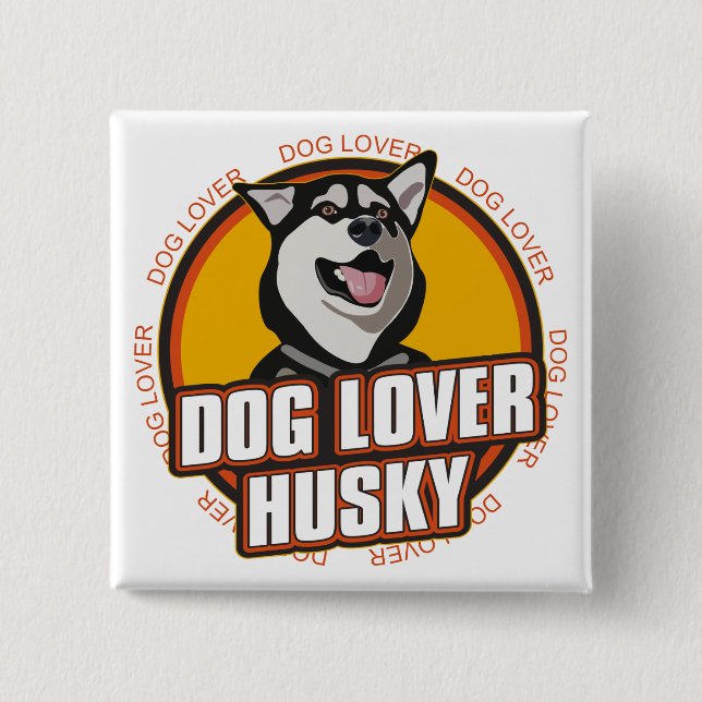 Husky Dog Lover Button (Front)