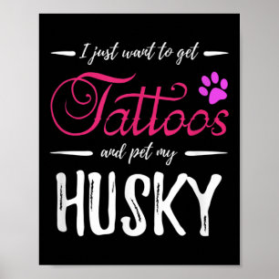 Husky Dog Lover Tattoo Funny Dog Mom Gift Idea Poster