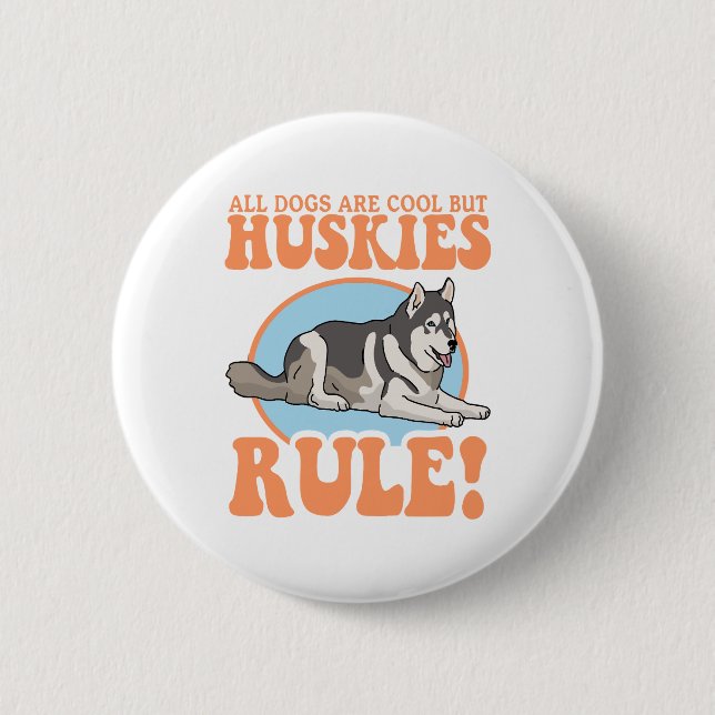 Husky Dog Owner Huskies Button (Front)