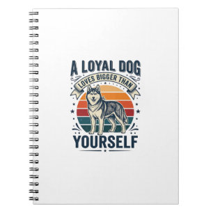 Husky Dog Quote Vintage Engraving Pet Lover Design Notebook