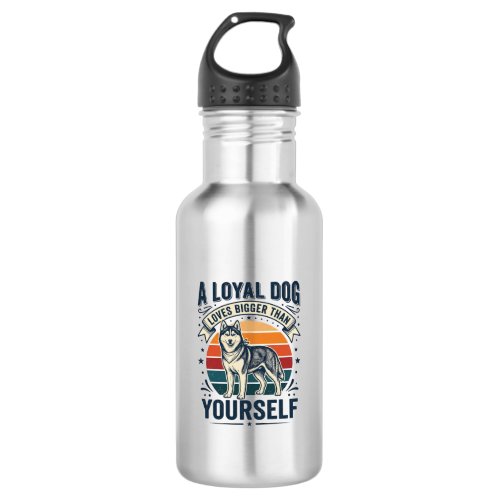 Husky Dog Quote Vintage Engraving Pet Lover Design Stainless Steel Water Bottle