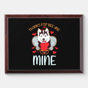 Husky Dog Thanks For Being Mine Award Plaque