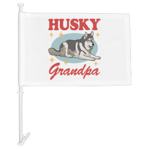 Husky Grandpa Dog Owner Siberian Husky Car Flag
