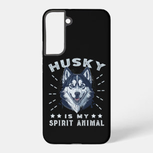Husky Is My Spirit Animal Majestic Husky Dog Samsung Galaxy S22+ Case
