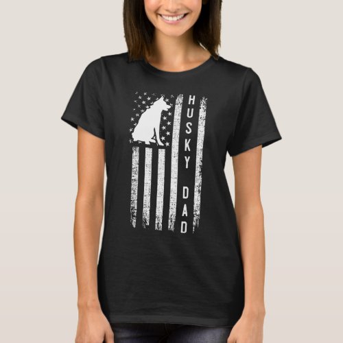 Husky Lover Gift Siberian Husky Dad American Flag  T_Shirt