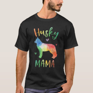 Husky Mama Colorful Siberian Husky Gifts Dog Mom T-Shirt