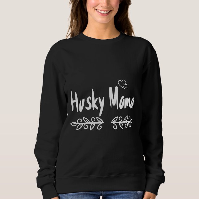 Husky Mama Fitted Sweatshirt (Front)