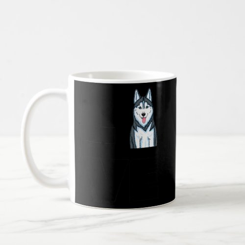 Husky Mama I Love My Siberian Husky Love  Coffee Mug