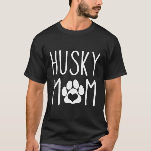 Husky Mom Dog For Mothers Day T_Shirt