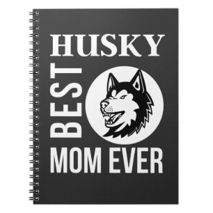 Husky Mom, Dog Mom, Husky Gift         Notebook