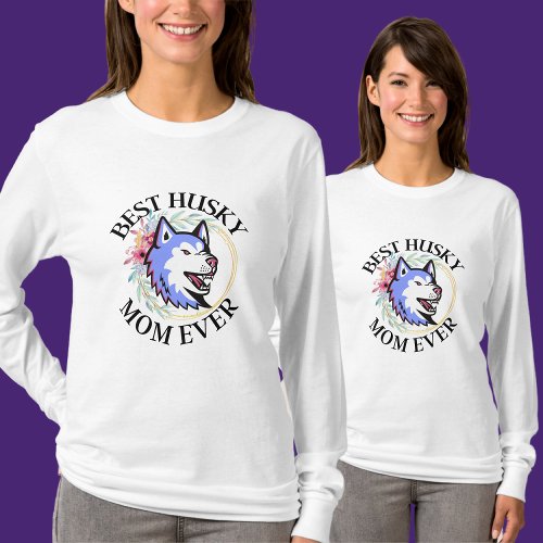 Husky Mom Dog Mom Husky Gift T_Shirt