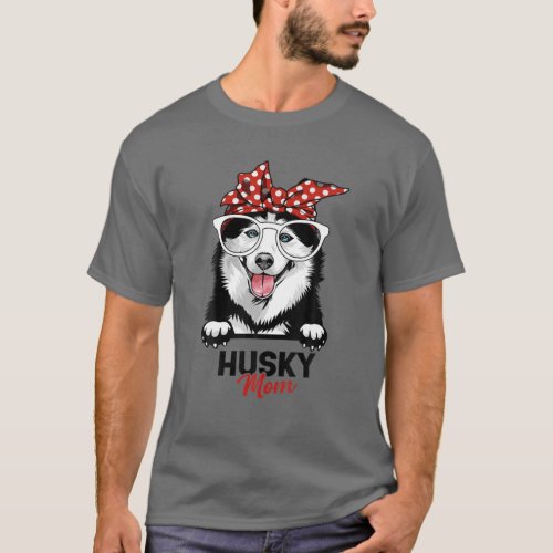 Husky Mom Mothers Day Dog Lovers Gifts For Women T_Shirt