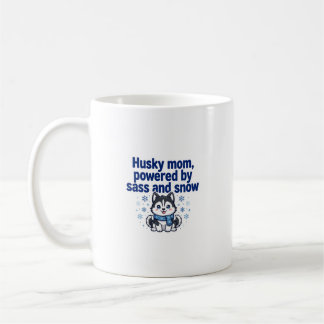 Husky Mom — Powered by Sass and Snow Coffee Mug